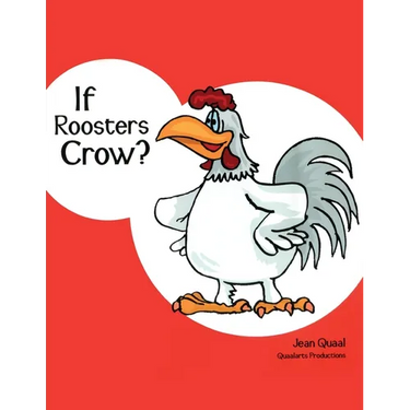 If Roosters Crow?