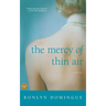 The Mercy of Thin Air