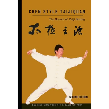 Chen Style Taijiquan: The Source of Taiji Boxing