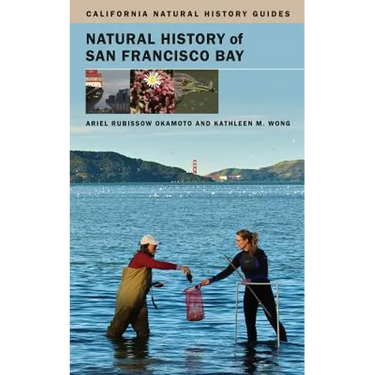 Natural History of San Francisco Bay: Volume 102