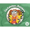 Tia Catches a Rainbow