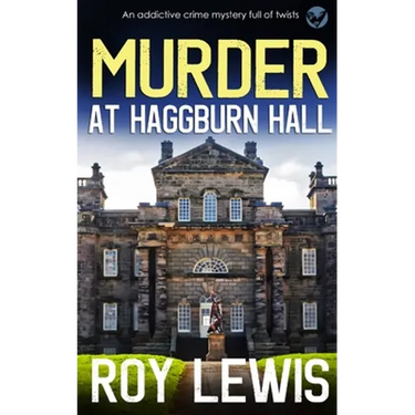 MURDER AT HAGGBURN HALL an addictive crime mystery full of twists
