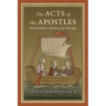 The Acts of the Apostles: Interpretation, History and Theology