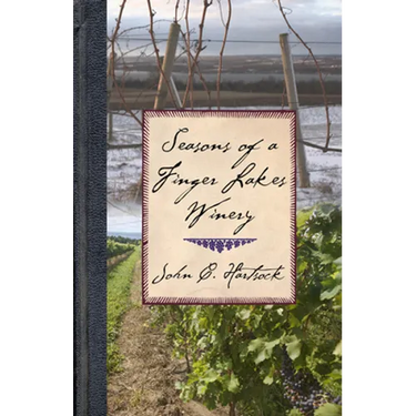 Seasons of a Finger Lakes Winery