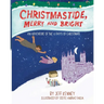 Christmastide, Merry and Bright: An Adventure of the 12 Days of Christmas