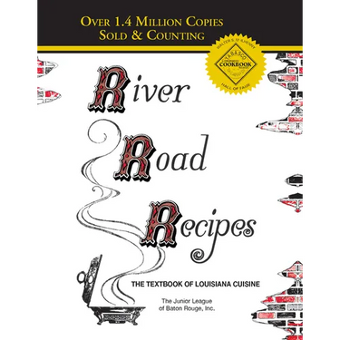 River Road Recipes: The Textbook of Louisiana Cuisine