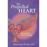 Propelled The Heart: Moving from Injury to Insight