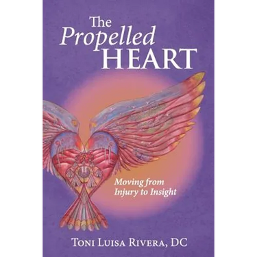 Propelled The Heart: Moving from Injury to Insight