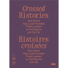 Crossed Histories: Gae Aulenti, ADA Louise Huxtable, Phyllis Lambert on Architecture and the City