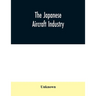 The Japanese aircraft industry