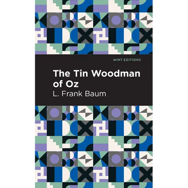The Tin Woodman of Oz