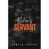 Biker's Servant: Dark Interracial Motorcycle Club Romance