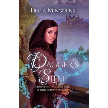 Dagger's Sleep: A Retelling of Sleeping Beauty