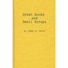 Great Books and Small Groups