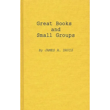Great Books and Small Groups