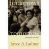 Tomorrow's Tomorrow: The Black Woman