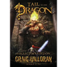Tail of the Dragon Collector's Edition (The Chronicles of Dragon Series 2: Books 1 - 10)