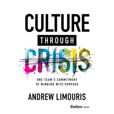 Culture Through Crisis: One Team's Commitment to Winning with Purpose