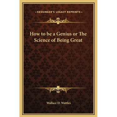 How to be a Genius or The Science of Being Great
