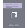 A History Of Pharmacy In Pictures: A Historical Background Of The Forty Paintings In The History Of Pharmacy Series