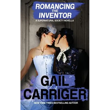 Romancing the Inventor: A Supernatural Society Novella