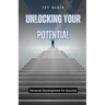 Unlocking Your Potential: Personal Development for Success