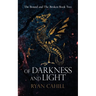 Of Darkness and Light: An Epic Fantasy Adventure