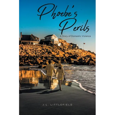 Phoebe's Perils: A Story of Domestic Violence