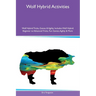 Wolf Hybrid Activities Wolf Hybrid Tricks, Games & Agility Includes: Wolf Hybrid Beginner to Advanced Tricks, Fun Games, Agility and More