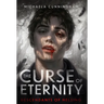 The Curse of Eternity