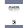 Mission of the North American People, Geographical, Social, and Political. Illustrated by Six Charts Delineating the Physical Architecture and thermal