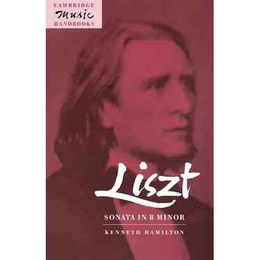 Liszt: Sonata in B Minor