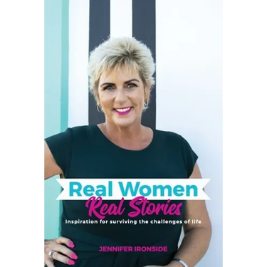 Real Women, Real Stories: Inspiration for surviving the challenges of life