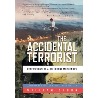 The Accidental Terrorist: Confessions of a Reluctant Missionary