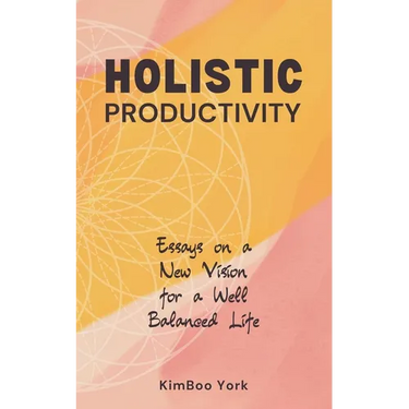 Holistic Productivity