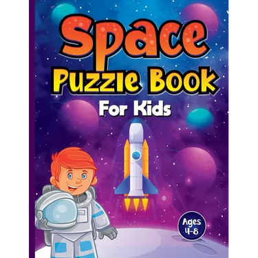 Space Puzzle Book for Kids Ages 4-8: Spectacular Space-Themed Activities for Future Astronauts! Perfect Boredom Buster Birthday or Christmas Gift for