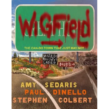 Wigfield: The Can-Do Town That Just May Not