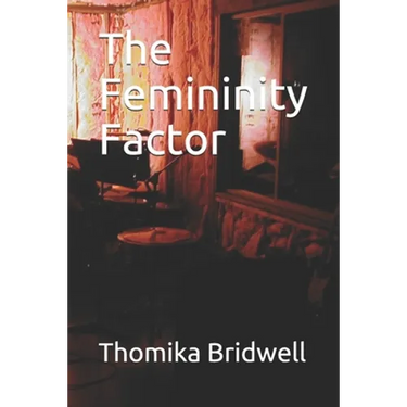 The Femininity Factor