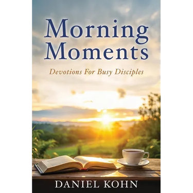 Morning Moments: Devotions For Busy Disciples