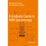 A Graduate Course in NMR Spectroscopy