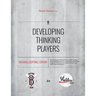 Developing Thinking Players: Baseball/Softball Edition