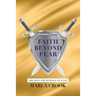 Faith Beyond Fear