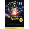 The Ultimate AI For Beginners Guide: A Stress-Free Guide on How Anyone Can Leverage Generative AI for Fast Content Creation, Career Success, Personal