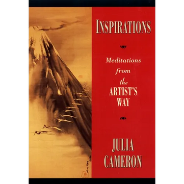 Inspirations: Meditations from the Artist's Way