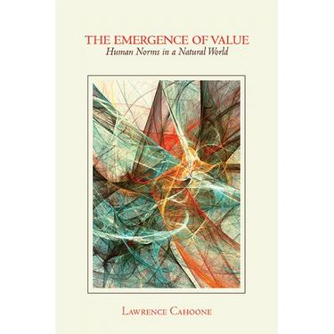 The Emergence of Value: Human Norms in a Natural World