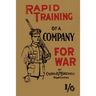 Rapid Training of a Company for War