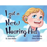 I Got a New Hearing Aid