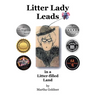 Litter Lady Leads: in a Litter-filled Land