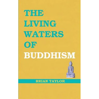 The Living Waters of Buddhism