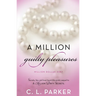 A Million Guilty Pleasures: Million Dollar Duet